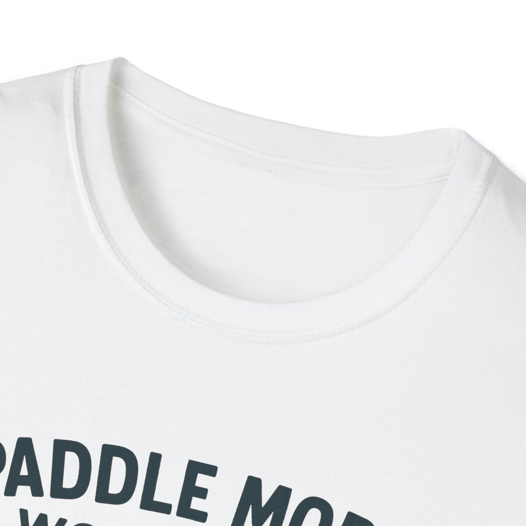 Paddle More Worry Less T-Shirt